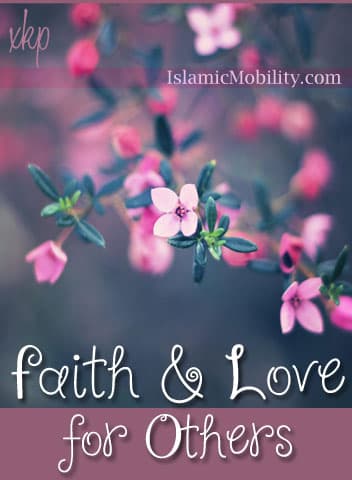 Faith And Love For Others by Unknown