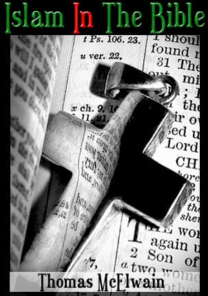Islam In The Bible by Thomas Mcelwain
