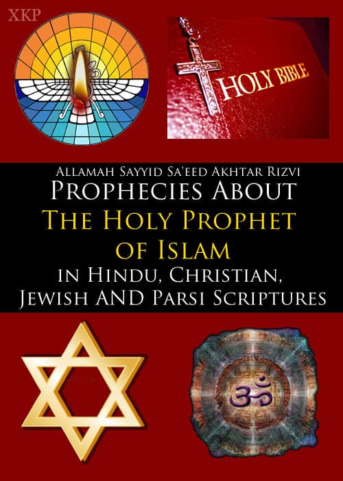 Prophecies About Holy Prophet by Syed Saeed Akhtar Rizvi