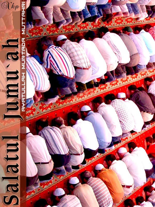 Salatul Jumuah by Ayatullah Murtadha Mutahhari
