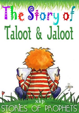 The Story Of Taloot And Jaloot by Unknown