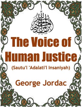 The Voice Of Human Justice by George Jordac