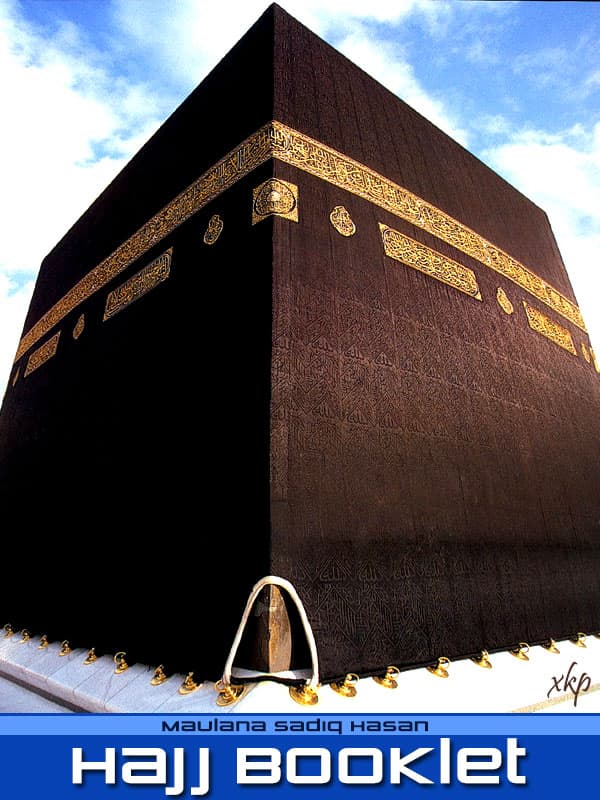 Hajj Booklet by Maulana Sadiq Hasan