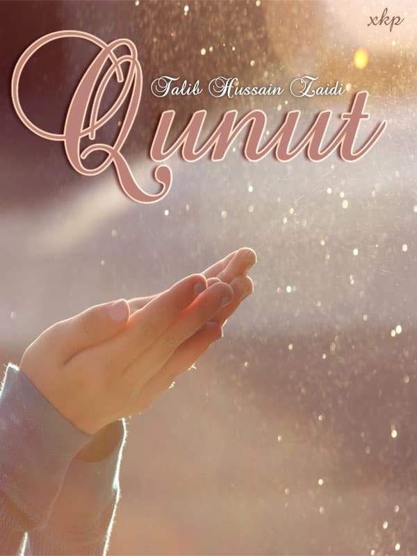 Qunut by Talib Hussain Zaidi