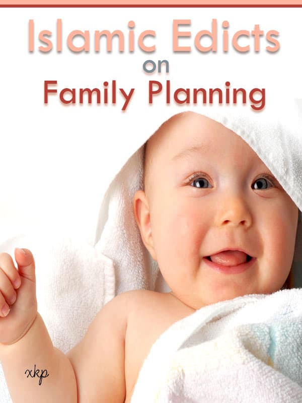 Islamic Edicts On Family Planning by Unknown