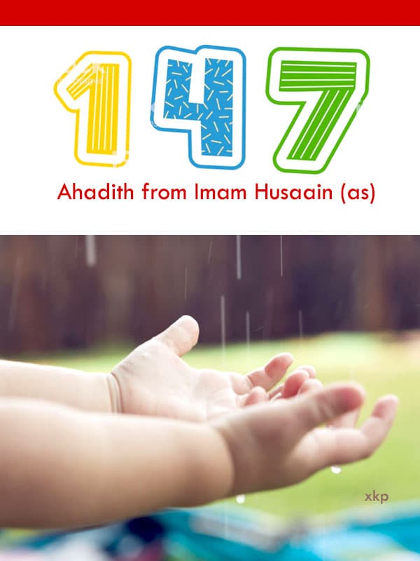 147 Ahadith From Imam Husain As by Unknown