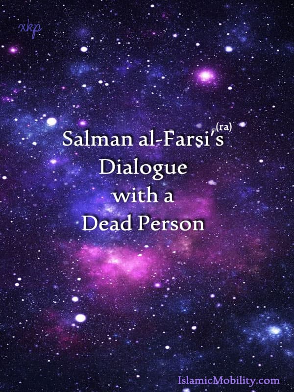 Salman Al Farsi Dialogue With A Dead Person by Unknown