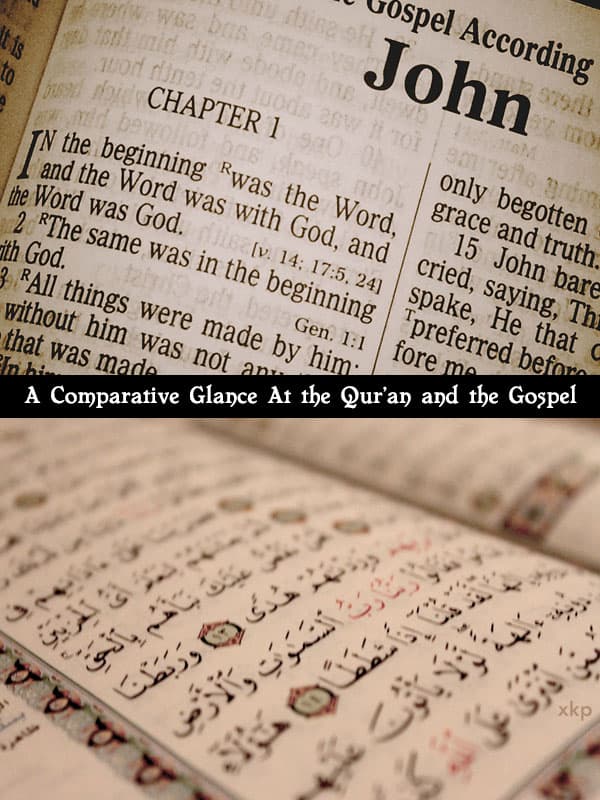 A Comparative Glance At The Quran And The Gospel by Unknown