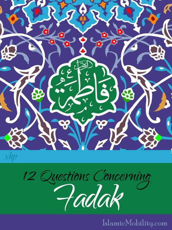 12 Questions Concerning Fadak by Unknown