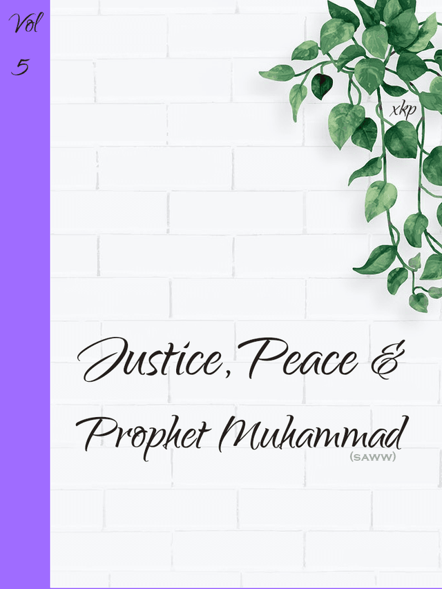 Justice Peace And Prophet Muhammad by Unknown